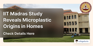 IIT Madras Study Reveals Microplastic Origins in Homes and Impact on Pollution; Check Details Here